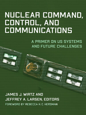 cover image of Nuclear Command, Control, and Communications
